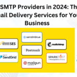 Top 10 SMTP Providers in 2024: The Best Email Delivery Services for Your Business